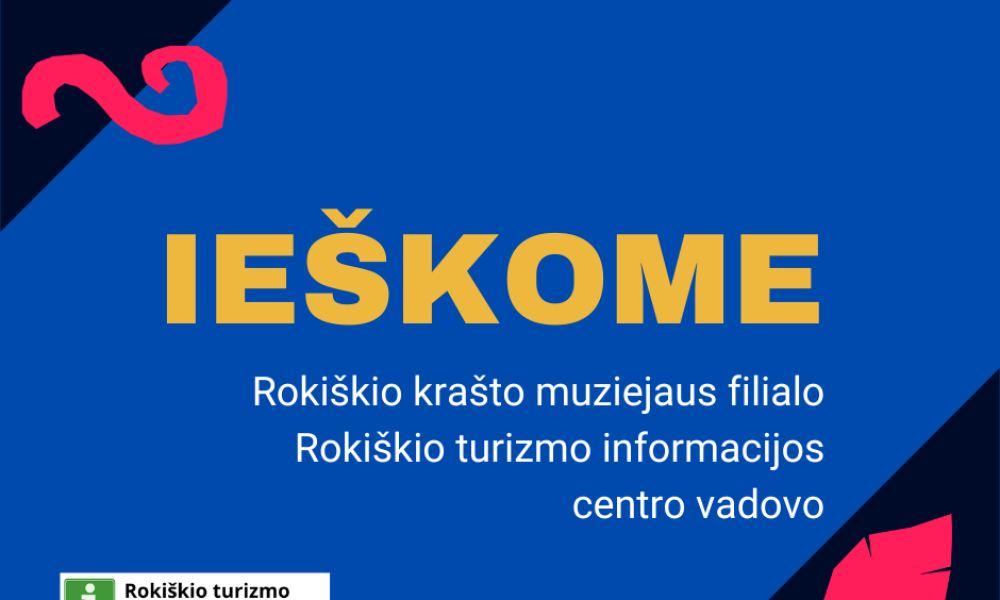 Konkursas Rokiškio turizmo informacijos centro vadovo pareigoms užimti