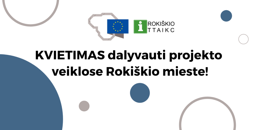 Kvietimas dalyvauti projekto veiklose Rokiškio mieste